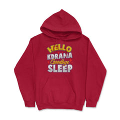 Hello K-Drama Goodbye Sleep Korean Drama Funny design Hoodie - Red