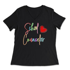 School Counselor Heart Love Vibrant Colorful Appreciation graphic - Women's V-Neck Tee - Black