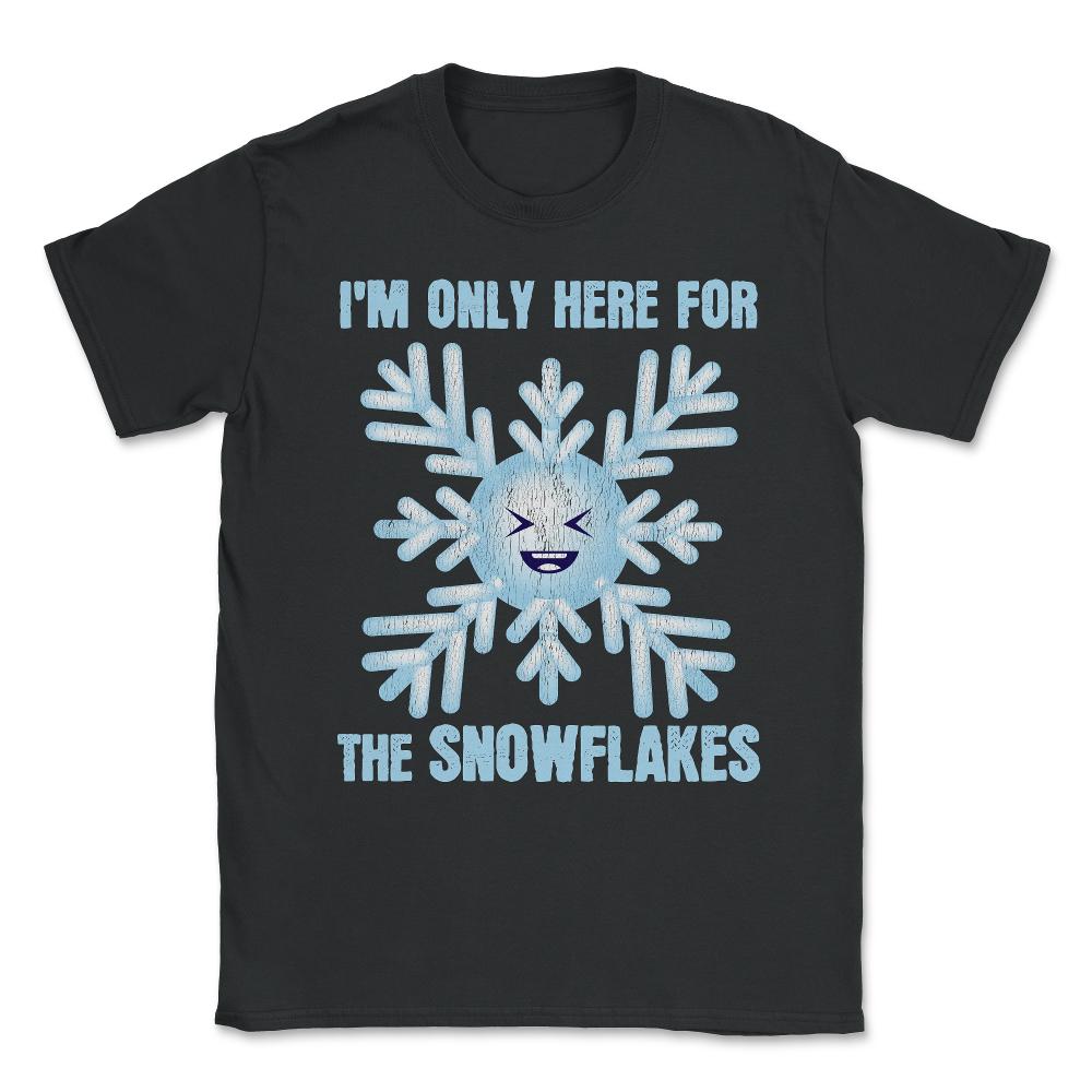 I'm Only Here For The Snowflakes Meme Grunge Style graphic Unisex - Black