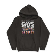 If God Hates Gay Why Are We So Cute? Rainbow Flag Gay Pride product - Hoodie - Black