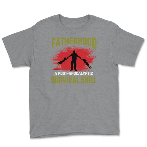Fatherhood A Post-Apocalyptic Survival Skill Hilarious Dad design - Grey Heather