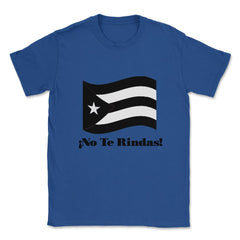 Puerto Rico Black Flag No Te Rindas Boricua by ASJ graphic Unisex - Royal Blue