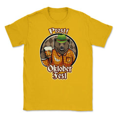 Prost! Oktoberfest Bear Shirt Beer Gift T Shirt Unisex T-Shirt - Gold