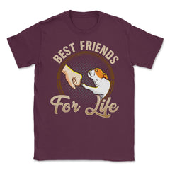 Pug Funny Best Friends For Life Dog Lover graphic Unisex T-Shirt - Maroon