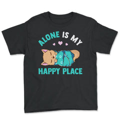 Alone is My Happy Place Design for Kitty Lovers product - Youth Tee - Black