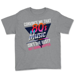 80’s Music is the Best Retro Eighties Style Music Lover Meme design - Grey Heather