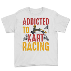 Addicted To Kart Racing graphic Youth Tee - White