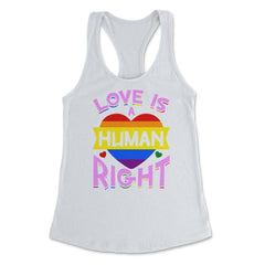 Love Is A Human Right Gay Pride LGBTQ Rainbow Flag design Women's - White
