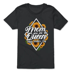Mom You are the Queen Happy Mother's Day Gift print - Premium Youth Tee - Black