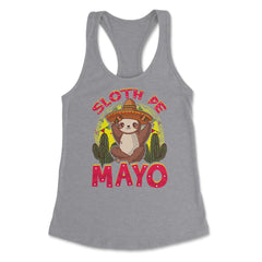 Sloth de Mayo Funny Design for Cinco de Mayo Theme print Women's - Heather Grey