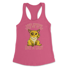 Cute & Funny Cat Sitting Like a Lady Design for Kitty Lovers product - Hot Pink