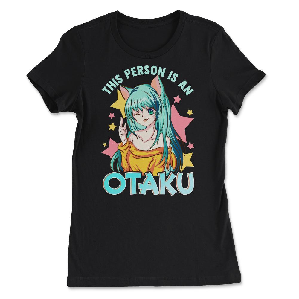 This Person is an Otaku Anime Gift product - Women's Tee - Black