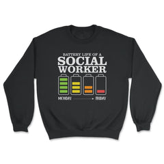 Funny Tired Social Worker Battery Life Of A Social Worker design - Unisex Sweatshirt - Black