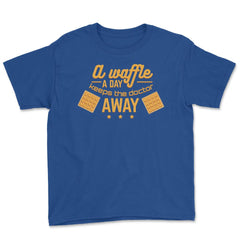 A Waffle a Day Keeps the Doctor Away graphic Novelty print Youth Tee - Royal Blue