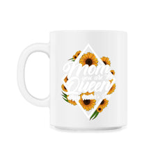 Mom You are the Queen Happy Mother's Day Gift print - 11oz Mug - White