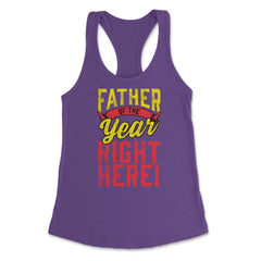 Father of the Year Right Here! Funny Gift for Father's Day design - Purple