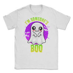 I am Someone’s Boo Unisex T-Shirt - White