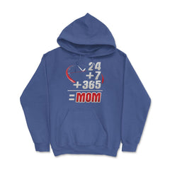 Mom 24/7 graphic print for mothers Gift Hoodie - Royal Blue