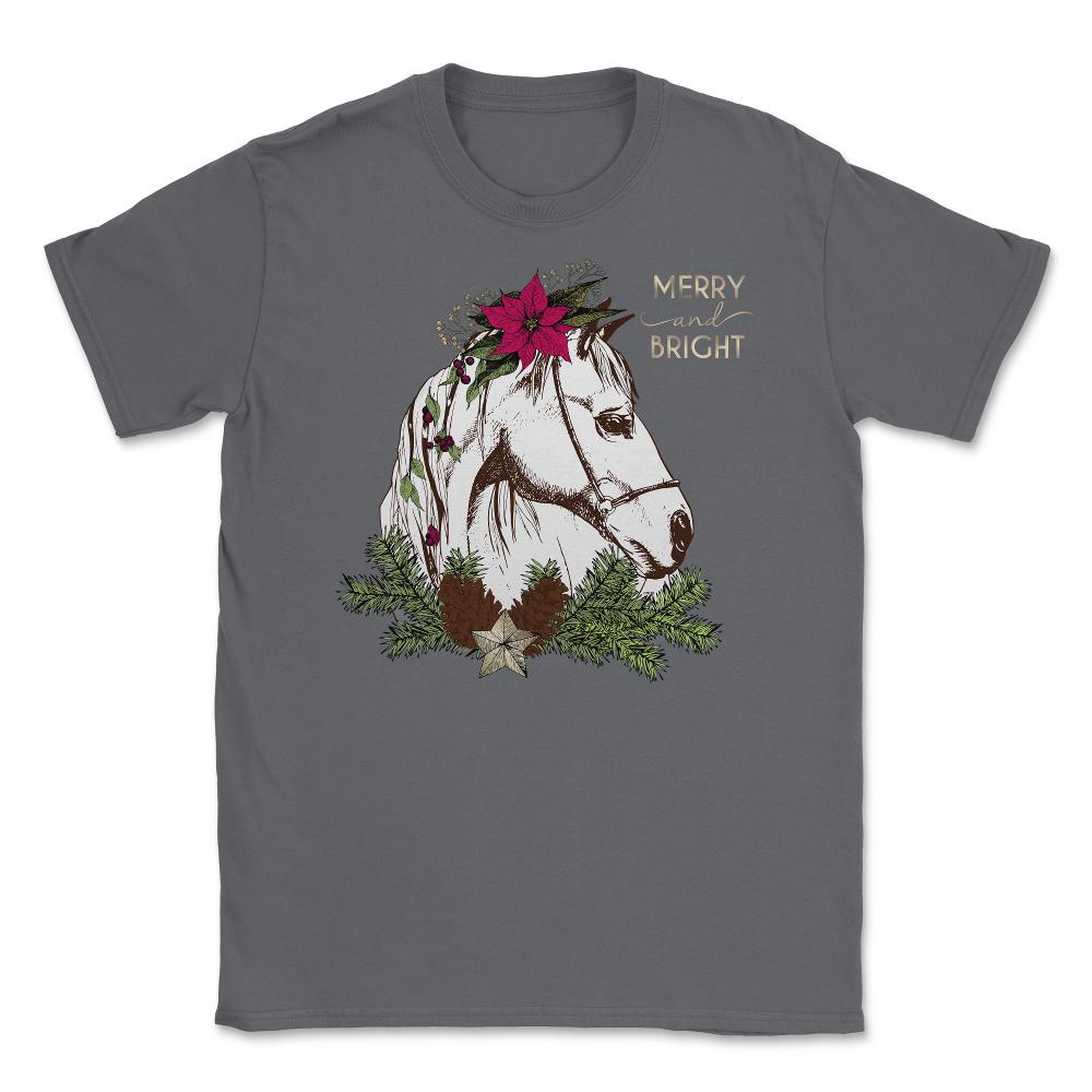 Christmas Horse Merry and Bright Equine T-Shirt Tee Gift Unisex - Smoke Grey