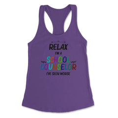Funny Relax I'm A School Counselor I've Seen Worse Humor print - Purple