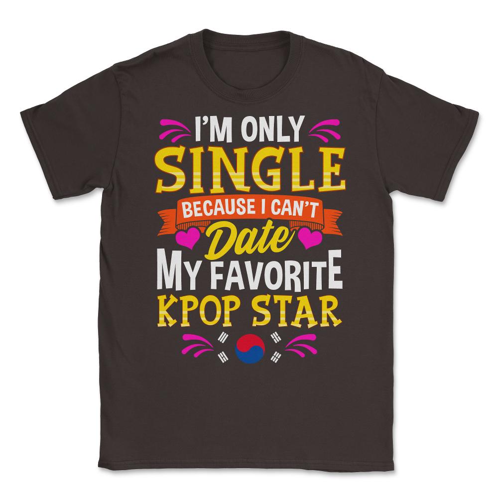 K-POP Star Lover for Korean music Fans design Unisex T-Shirt - Brown
