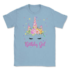 Birthday Girl! Unicorn Lashes design Gift Unisex T-Shirt - Light Blue