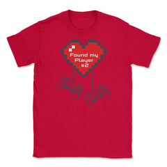 Gamers Valentine Found my Player #2 Unisex T-Shirt - Red