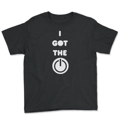 I Got the Power computer on button Funny Humor print Tee - Youth Tee - Black