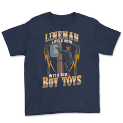 Lineman Little Boys with Big Boy Toys Humor for Lineworker design - Navy