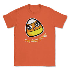 I'm very corny Candy Corn Halloween Humor T Shirts Gifts Unisex - Orange
