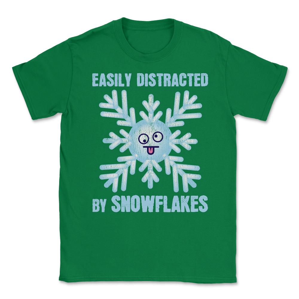 Easily Distracted By Snowflakes Meme Grunge design Unisex T-Shirt - Green