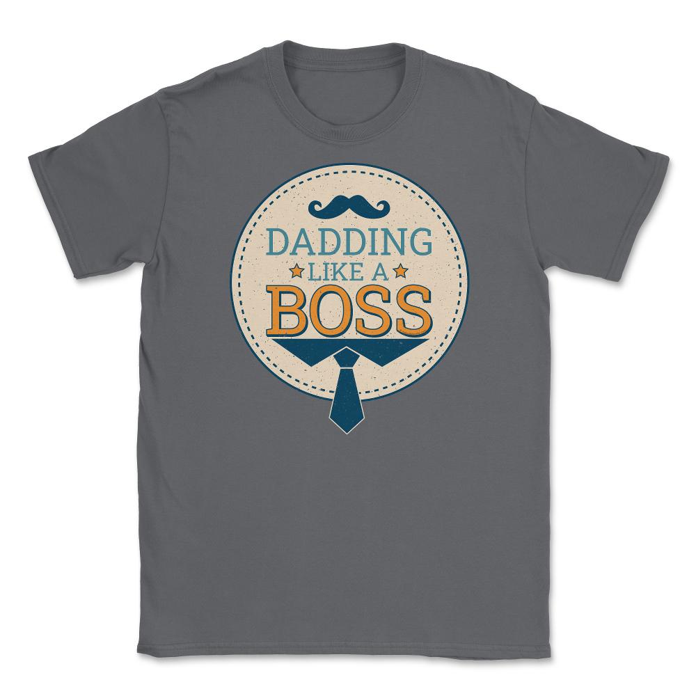Dadding like a Boss Funny Colorful Text Quote & Grunge print Unisex - Smoke Grey