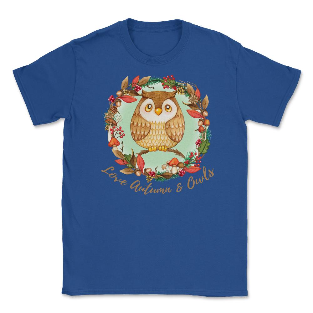 Love Autumn and Owls Cute Fall Design print Unisex T-Shirt - Royal Blue