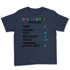 Funny School Counselor Report Card Vibrant Appreciation print Youth - Navy