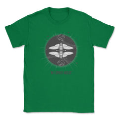 Cicada is My Spirit Insect Esoteric Theme Meme print Unisex T-Shirt - Green