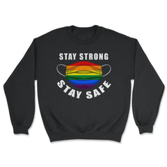 Gay Rainbow Pride Flag Mask Stay Strong Stay Safe Awareness product - Unisex Sweatshirt - Black