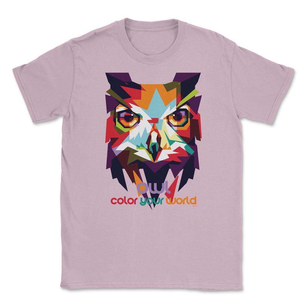Owl color your world Colorful Owl print product Unisex T-Shirt - Light Pink