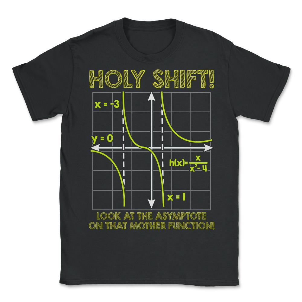 Holy Shift Math Funny Design design - Unisex T-Shirt - Black