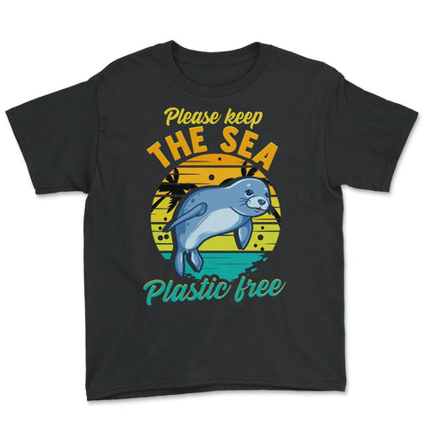 Keep the Sea Plastic Free Seal for Earth Day Gift print Youth Tee - Black