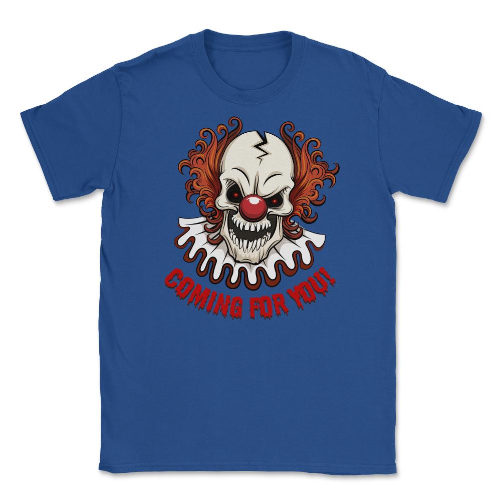 Scary Clown Creepy Halloween Shirt Gifts T Shirt T Unisex T-Shirt - Royal Blue