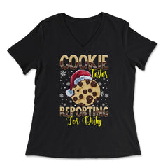 Cookie Tester Reporting for Duty Xmas Funny Gift design - Women's V-Neck Tee - Black