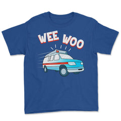 Ambulance Sound Funny Emergency Car Wee-Woo design Youth Tee - Royal Blue