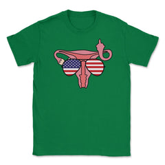 Patriotic Uterus My Body My Choice Women’s Rights Feminist design - Green