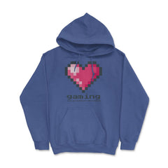 Love Gaming and so does my Boyfriend Hoodie - Royal Blue