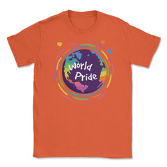 World Pride t-shirt Gay Pride Month Shirt Tee Gift Unisex T-Shirt - Orange