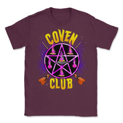 Coven Club for Witches Witchcraft Occult Pentagram Unisex T-Shirt - Maroon