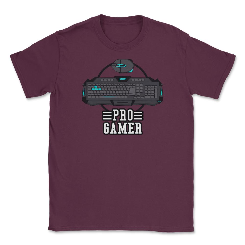 Pro Gamer Keyboard & Mouse Fun Humor T-Shirt Tee Shirt Gift Unisex - Maroon
