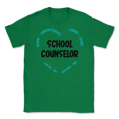 School Counselor Appreciation Compassionate Caring Loving print - Green