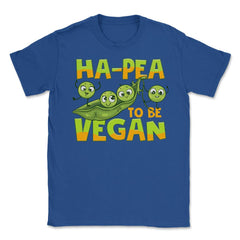 Ha-Pea To Be Vegan Funny Vegetable Peas Foodie Pun print Unisex - Royal Blue