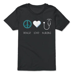 Funny Nurse Practitioner Peace Love Nursing Stethoscope print - Premium Youth Tee - Black